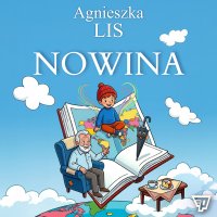 Nowina. Część 13 - Agnieszka Lis - audiobook