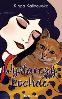 Wystarczy kochać - Kinga Kalinowska - ebook