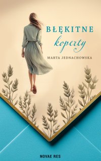Błękitne koperty - Marta Jednachowska - ebook