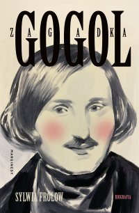 Zagadka Gogol - Sylwia Frołow - ebook