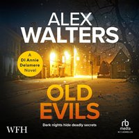 Old Evils - Alex Walters - audiobook