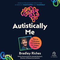 Autistically Me - Bradley Riches - audiobook