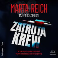 Zatruta krew - Marta Reich - audiobook