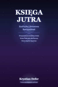 Księga Jutra - Krystian Defer - ebook