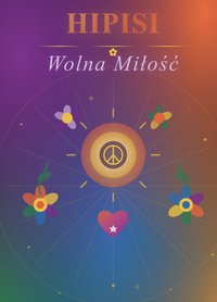 Hipisi wolna miłość - Bruno Blonski - ebook