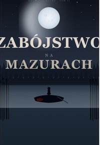 Zabójstwo na Mazurach - Bruno Blonski - ebook