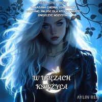 W Więzach Księżyca - Aylin Red - audiobook