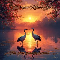 Tam gdzie śpiewają żurawie - Katarzyna Kirkwood - ebook