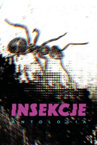 Insekcje. Antologia - Opracowanie Zbiorowe - ebook