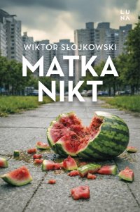 Matka nikt - Wiktor Słojkowski - ebook