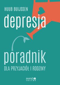 Depresja. Poradnik dla przyjaciół i rodziny - Huub Buijssen - ebook