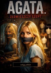 Agata złowieszczy szept - Andrzej Zielinski - ebook