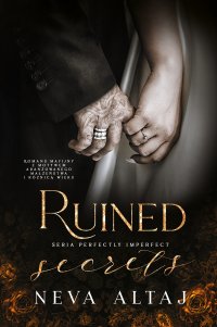 Ruined secrets - Neva Altaj - ebook