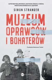 Muzeum oprawców i bohaterów - Simon Stranger - ebook