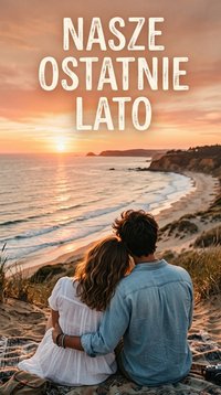 Nasze ostatnie lato - Bruno Blonski - ebook