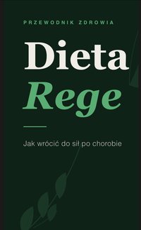 Dieta Rege regeneracyjna po chorobie - Bruno Blonski - ebook