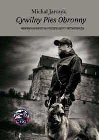 Cywilny Pies Obronny - Michał Jarczyk - ebook