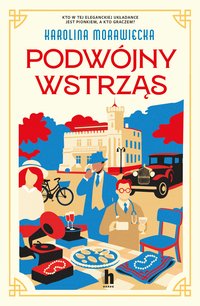 Podwójny wstrząs - Karolina Morawiecka - ebook