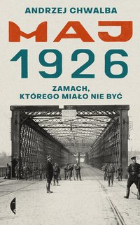 Maj 1926 - Andrzej Chwalba - ebook