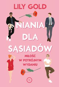 Niania dla sąsiadów - Lily Gold - ebook
