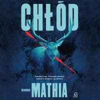 Chłód - Weronika Mathia - audiobook