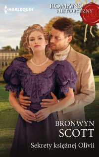 Sekrety księżnej Olivii - Bronwyn Scott - ebook