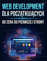 Web Development Dla poczatkujacych - Bruno Blonski - ebook