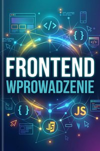 Frontend Wprowadzenie - Bruno Blonski - ebook