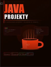 Java Projekty Podstawy - Bruno Blonski - ebook