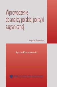 Wprowadzenie do analizy polskiej polityki zagranicznej - Ryszard Stemplowski - ebook