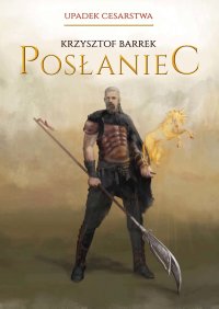 Posłaniec - Krzysztof Barrek - ebook