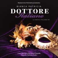 Dottore Italiano - Bianca Patricia - audiobook