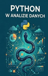 Python w analizie danych cz.2 - Bruno Blonski - ebook