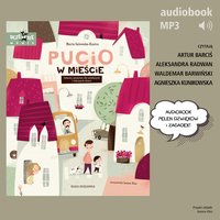 Pucio w mieście. Zabawy i zagadki słuchowe dla dzieci - Marta Galewska-Kustra - audiobook