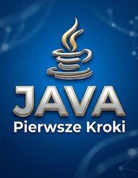 Java pierwsze kroki - Bruno Blonski - ebook