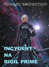 Incydent na Rigil Prime - Tomasz Biedrzycki - ebook