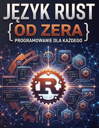 Rust od zera - Bruno Blonski - ebook