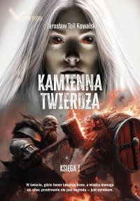 Kamienna twierdza - Jarosław Toll Kowalski - ebook