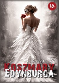 Koszmary Edynburga - Amelia M. - ebook