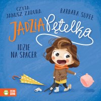 Jadzia Pętelka idzie na spacer - Barbara Supeł - audiobook