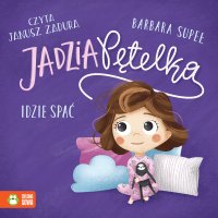 Jadzia Pętelka idzie spać - Barbara Supeł - audiobook