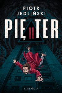 11 pięter. Komedia kryminalna - Piotr Jedliński - ebook