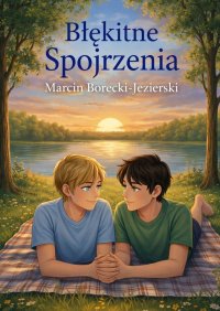 Błękitne Spojrzenia - Marcin Borecki-Jezierski - ebook