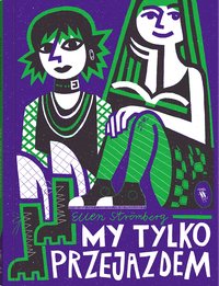 My tylko przejazdem - Ellen Stromberg - ebook