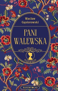 Pani Walewska - Wacław Gąsiorowski - ebook