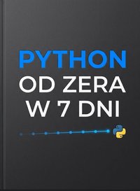 Python od zera w 7 dni - Bruno Blonski - ebook