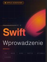Swift wprowadzenie - Bruno Blonski - ebook