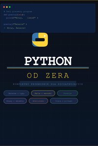 Python od zera do pierwszej aplikacji - Bruno Blonski - ebook