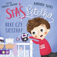 Staś Pętelka. Brat czy siostra? - Barbara Supeł - audiobook