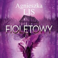 Fioletowy - Agnieszka Lis - audiobook